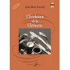 L'évolution de la clarinette, livre+CD 2014 ed. Bi...