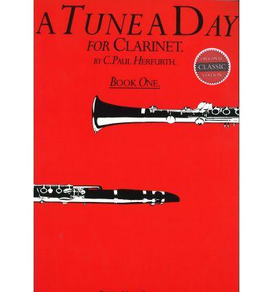 A tune a day clarinet book 1 (Methode + Airs)