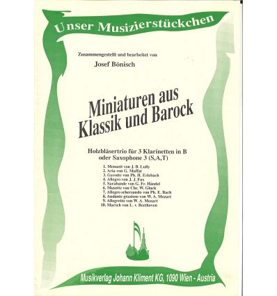 Miniaturen aus Klassik u. barock (3 cl/3 sax SAT) ...