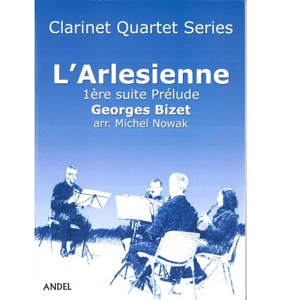 L'Arlésienne Minuetto 1ère suite, arr. 4 clarinett...