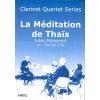 La Méditation de Thaïs (arr. 4 clarinettes, 3 sib ...