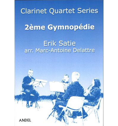 2ème Gymnopédie, arr. quatuor de clarinettes (3 si...