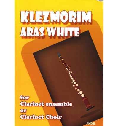 Klezmorim (clarinet choir: Eb, 3 Bb, alto, 2 bass ...