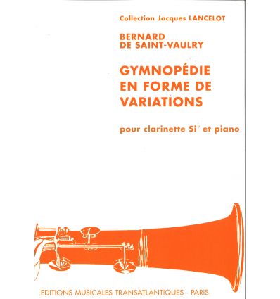 Gymnopedie en forme de variations (cl & piano) ed....