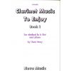 Clarinet music to enjoy book 1 (10 pieces cl sib &...