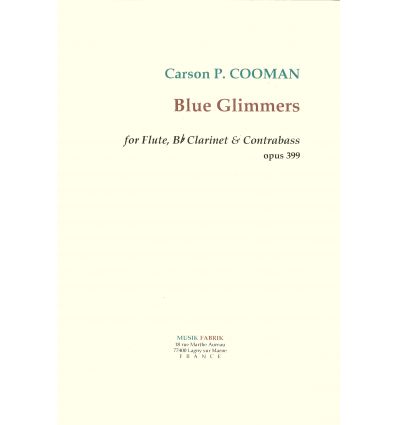 Blue Glimmers (flute, clarinette sib, contrebasse)...