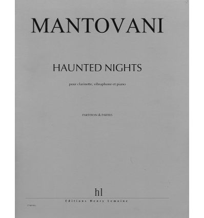 Haunted nights, trio cl, vibraphone, piano, publ. 2002 Matériel