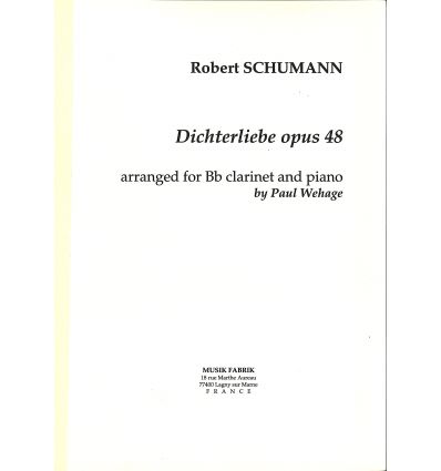 Dichterliebe, Opus 48 (arr. cl & pno, ed. Musik Fa...
