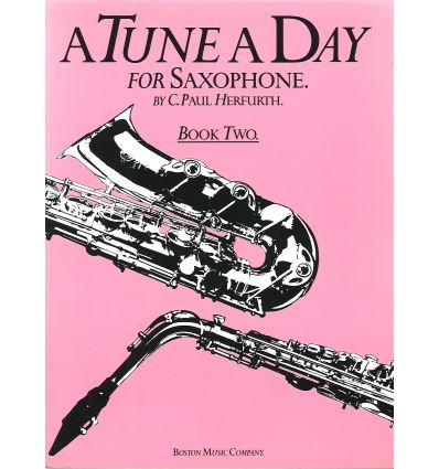 A tune a day for sax book 2 (Methode+Airs 1/3 sax)...