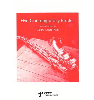 Five contemporary Etudes for sax alone. Saxtet pub...