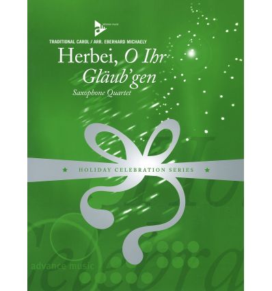 Herbei, O Ihr Gläub'gen (4 sax AATB) Christmas Car...