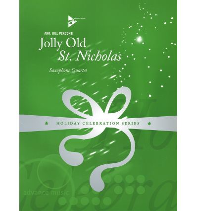 Jolly Old St Nicholas (4 sax SATB) (Holiday celebr...