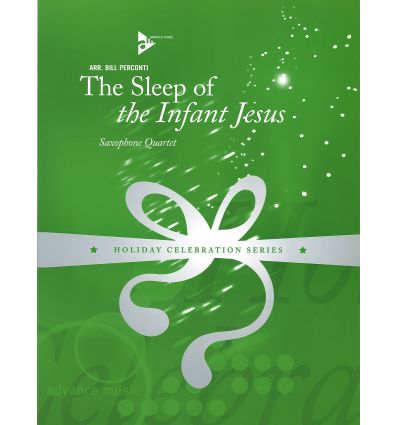 The Sleep of Infant Jesus (4 sax SATB) (Holiday ce...
