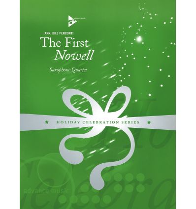 The First Nowell (4 sax SATB) (Holiday celebration...