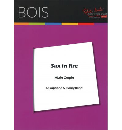 Sax in Fire (sax alto ou tenor et piano). Original...