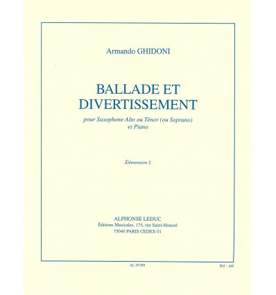 Ballade & Divertissement. sax alto ou ténor (ou so...