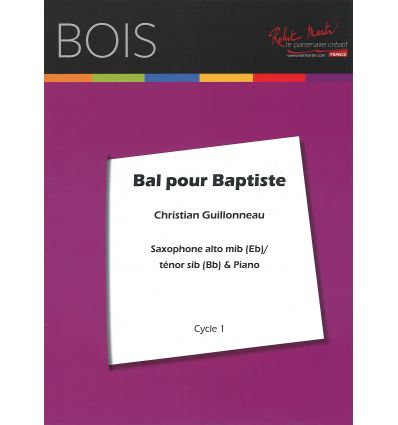 Bal pour baptiste (Sax alto ou ten. & piano)