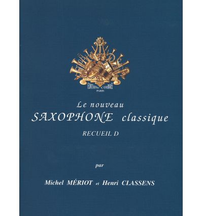 Le Nouveau saxophone classique Vol.D