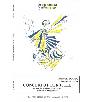 Concerto pour Julie (sax & piano) FFEM 2006 & 2000...