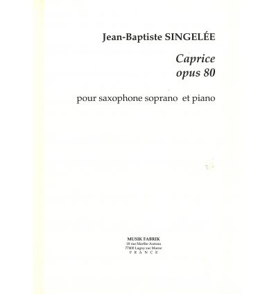 Caprice, Opus 80 for soprano saxophone and piano (...
