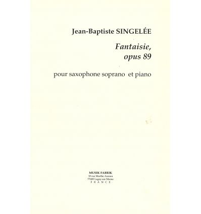 Fantaisie, Opus 89 for soprano saxophone and piano...