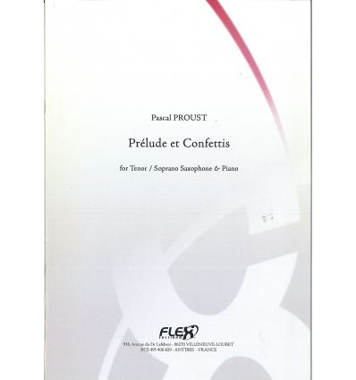 Prélude et Confettis (sax sop ou ténor et piano). ...