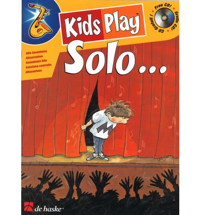 Kids play solo (sax alto+CD) (15 pieces tous style...