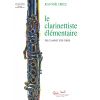 Le clarinettiste élémentaire (Méthode de clarinett...