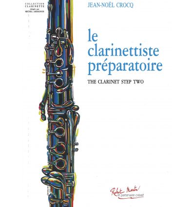 Le Clarinettiste préparatoire (Méthode de clarinet...