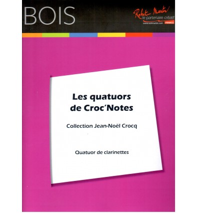 Quatuors Croc'Notes(3sib&b.):Bessieres,Naulais(Mem...