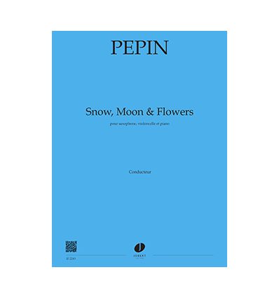Snow, Moon and Flowers, pour Violoncelle, sax et piano. Score