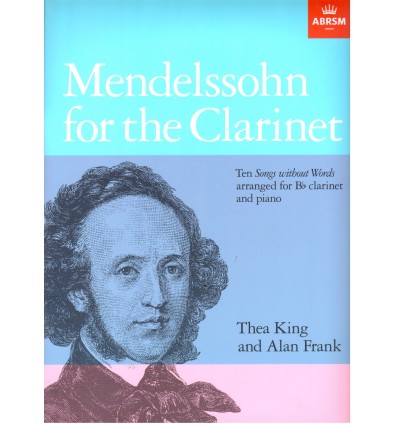 Mendelssohn for clarinet : 10 Songs without words ...