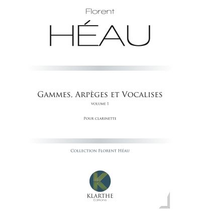 Gammes, Arpèges et Vocalises - Vol 1