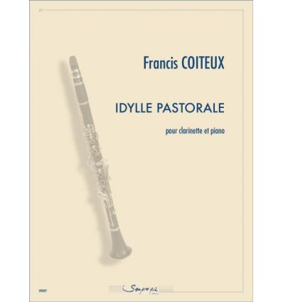 Idylle pastorale (clarinette et piano) 2015. 2e cy...