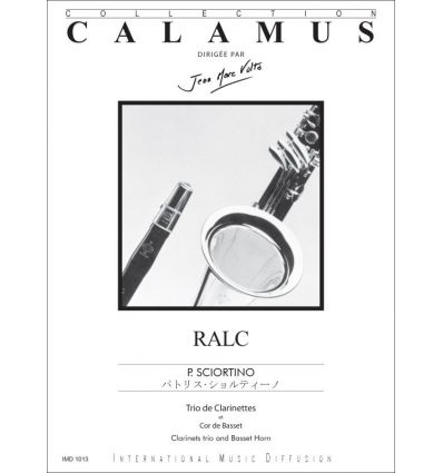 Ralc (trio de clarinettes et cor de basset, coll. ...