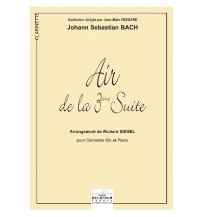 Air de la 3ème Suite orchestrale (arr. cl & piano)...