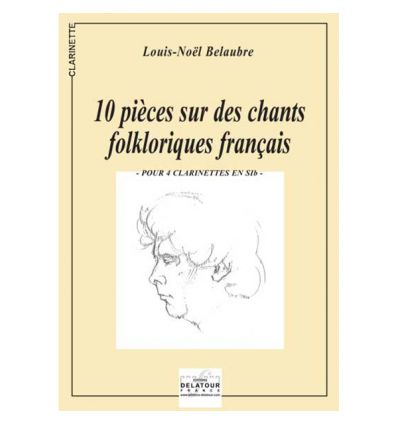 10 Pièces sur des chants folkloriques français (4 ...