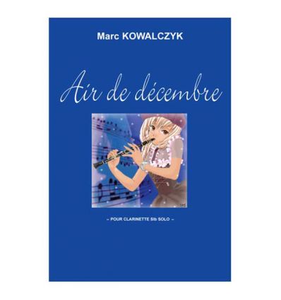 Air de décembre (cl. solo) Composer: born in 1973 ...