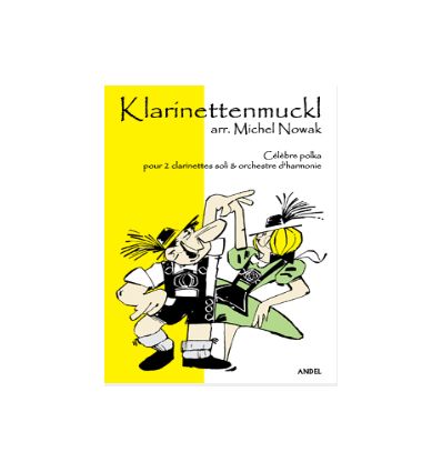 Klarinettenmuckl (2 clarinettes et harmonie = 2 cl...