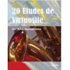 20 Etudes de virtuosité (cl. sib ou sax alto, haut...