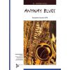 Anyway blues (4 sax SATB) (coll. Advance)