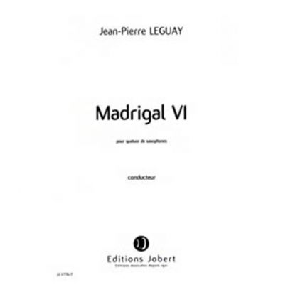 Madrigal VI (quat.sax : SATB)