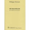 Six Bagatelles (clarinette, alto, piano, 2007) Par...