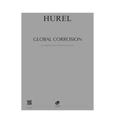Global corrosion (sax, guit.électrique, perc., piano) score...