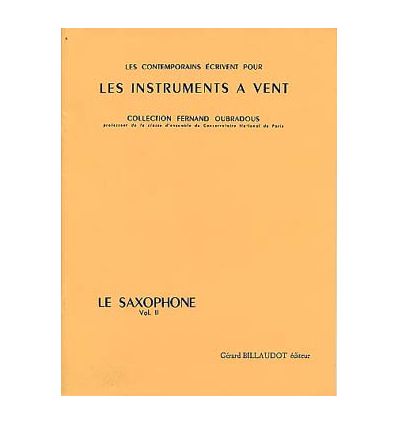 Les contemporains écrivent pour les instruments à vent - Saxophone Vol1