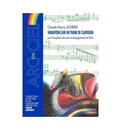 Variations sur un thème de Clapisson (sax alto & piano) Concours Adolphe Sax 2006, niveau Jeune Soliste