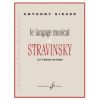 Le Langage Musical De Stravinsky Dans L'Histoire Du Soldat