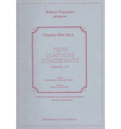 3 quatuors concertants : N°1 (Cl & trio a cordes) ...