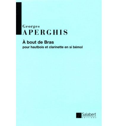 A bout de bras (Cl & hb), nouv. ed. 2006