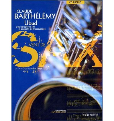 Ubud (sax alto & électroacoustique) Score + CD (Co...